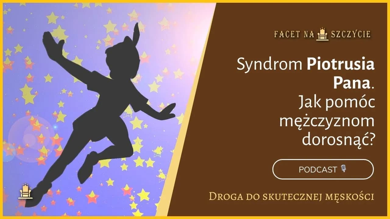 Jak leczyć syndrom Piotrusia Pana? Skuteczne metody i wsparcie