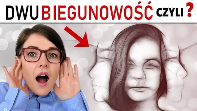 Osobowość dwubiegunowa objawy – jak rozpoznać i zrozumieć chorobę